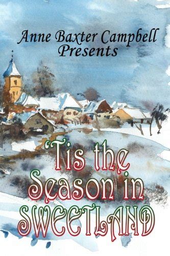 Tis The Season In Sweetland The Complete Series By Diane Huff Pitts