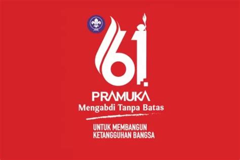 Makna Dan Logo Hari Pramuka Ke 61 Berdasarkan Sk Kwarnas Nomor 62 Tahun