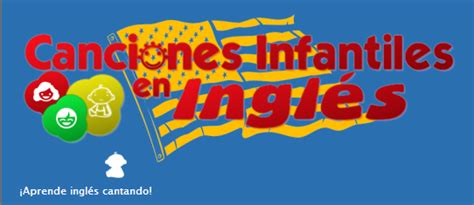 El blog para aprender inglés: Canciones infantiles para aprender inglés