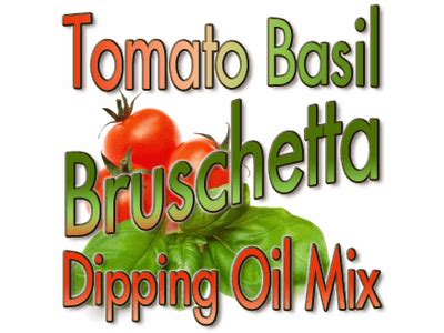 I am a planner and when those little balls i threw into my plan. Bulk Tomato Basil Garlic Bruschetta Oil Dip Mix by ...