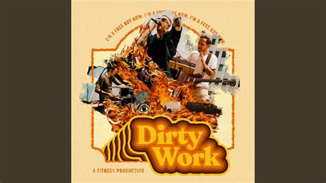 Dirty Work Youtube