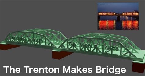 Lower Trenton Toll Supported Bridge Trenton Makes Bridge Free 3d