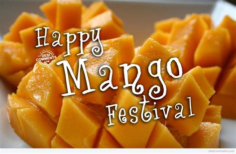 The more we can see the magic in one thing, a tiny flower, a mango, someone we love, then the more we are able to see the magic in everything and in everyone. Mango Festival Pictures, Images, Graphics for Facebook, Whatsapp