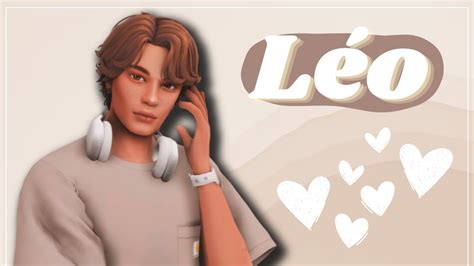 Créer Un Sim Léo 🤍 Sims 4 Lien Cc Youtube