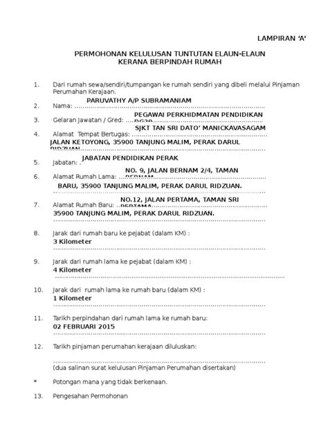 Elaun makan tidak boleh dibayar untuk masa bertugas yang melebihi 3 bulan terus menerus termasuk hari kelepasan am dan mingguan. Permohonan Kelulusan Tuntutan Elaun Kerana Berpindah Rumah