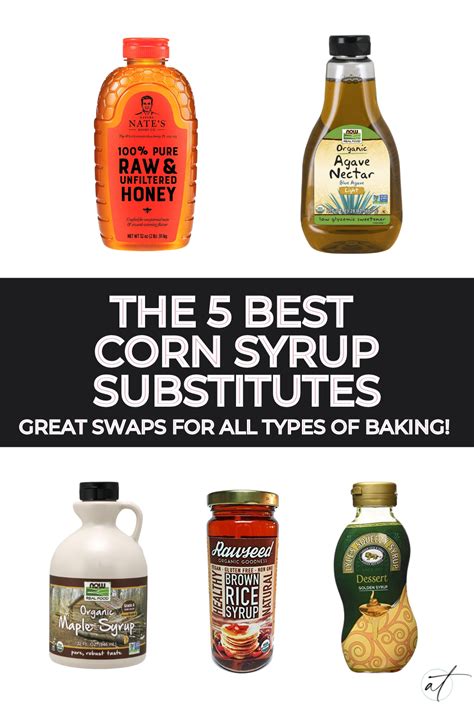 The 5 Best Corn Syrup Substitutes Great Swaps For All Types Of Baking Andie Thueson
