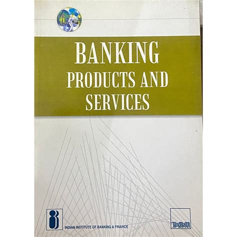 Banking Products And Services By Iibf Inspire Bookspace