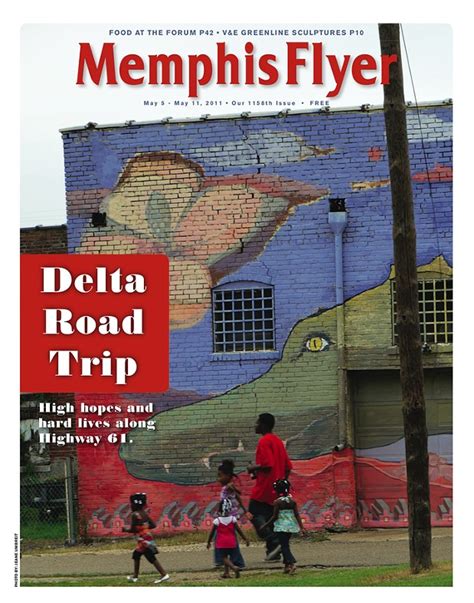 Delta Road Trip Cover Feature Memphis News And Events Memphis Flyer