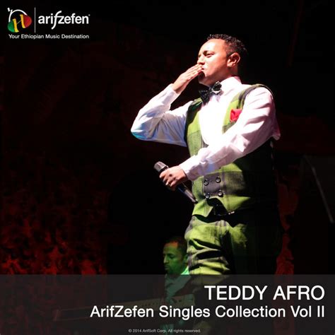 Arifzefen Singles Collection Vol Ii By Teddy Afro On Spotify