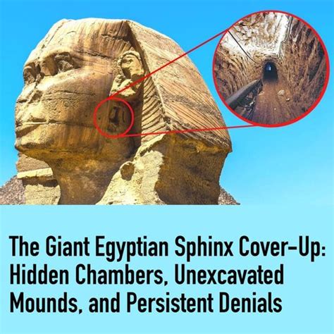 the big egyptian sphinx cover up hidden chambers an unexcavated mound and endless denial amz