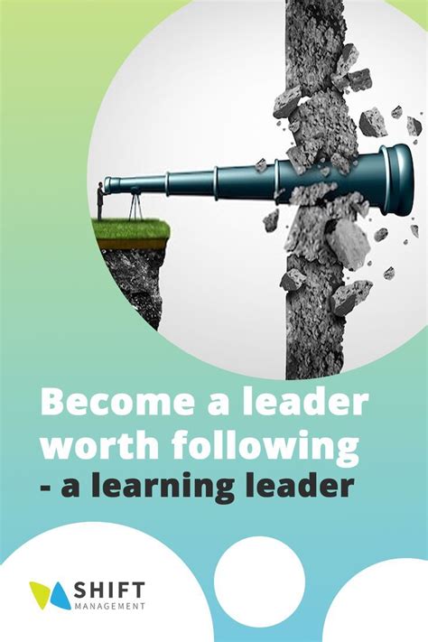 Become A Leader Worth Following A Learning Leader Leadership Team