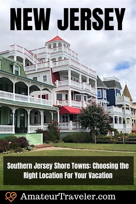 Southern Jersey Shore Towns Choosing The Right Location For Your