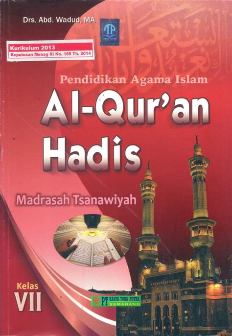 Agar dapat membantu pekerjaan tenaga pengajar untuk menyiapkan perangkat pembelajaran.dan rpp yang saya bagikan di mauilmu.com ini bisa di jadikan pengetahuan bagi tenaga pengajar sekalian. Quran Hadits Kelas 7 Kurikulum 2013 - Nusagates