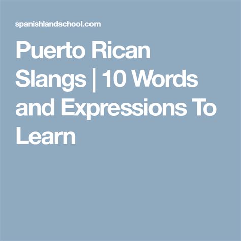 Puerto Rican Slangs 10 Words And Expressions To Learn Puerto Rican