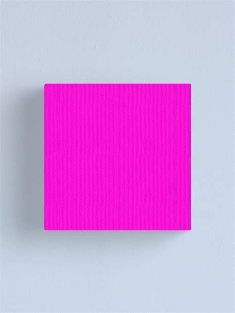 Fluorescent Neon Hot Pink Canvas Print By Podartist Redbubble