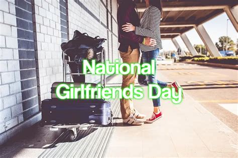 National Girlfriend Day 2023 When Where And Why It Is Celebrated