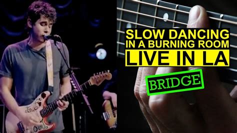 Download as pdf or read online from scribd. How To Play Slow Dancing In A Burning Room John Mayer ...