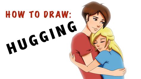 How To Draw Hugging Drawing Lesson Youtube