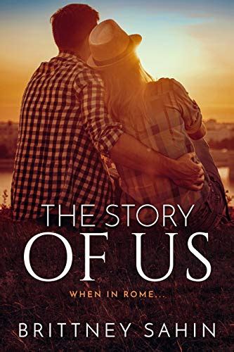 The Story Of Us EBook Sahin Brittney Amazon Com Au Kindle Store