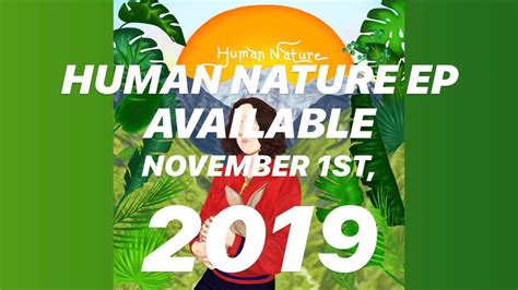 Human Nature Ep Available November 1st 2019 Youtube