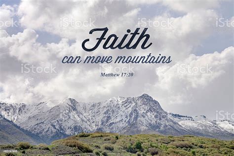 Faith Can Move Mountains Stock Photo Download Image Now Bible