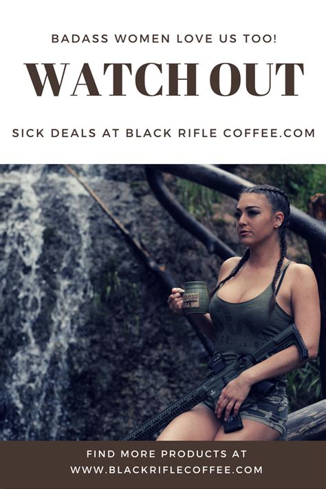 Pin On Women Of Black Rifle Coffee