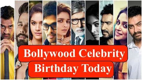 Bollywood Celebrity Birthday Today In Famous Bollywood Actors And Actresses Birthday Full