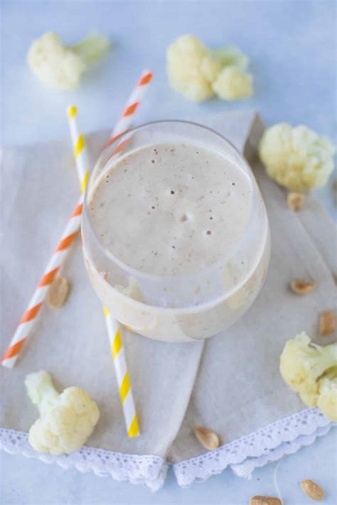 Delicious Peanut Butter Cauliflower Smoothie Clean Eating Kitchen