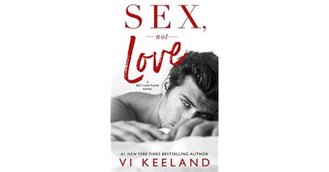 Sex Not Love By Vi Keeland