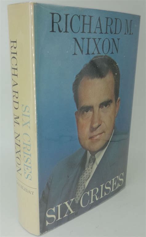 Six Crises Signedinscribed Richard M Nixon