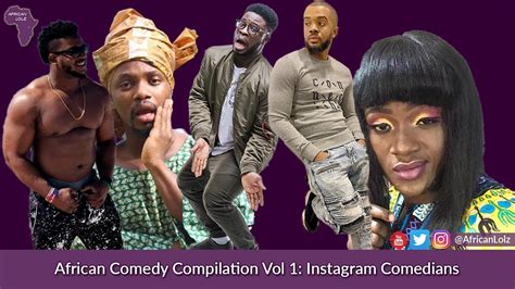 Funny African Videos Nigerian Comedy Compilation Naija Instagram Comedians Vol 1 Youtube