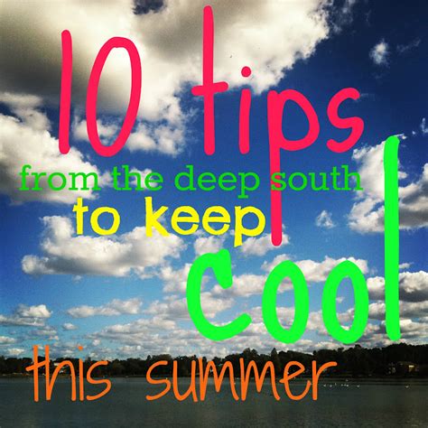 We're about halfway through summer, and many areas of the country are experiencing oppressive heat and humidity, with temperatures in the upper 90s and heat indexes of more just as you need to stay cool in extreme heat, so does your car. mamascout: keep cool this summer :: 10 tips from the deep ...