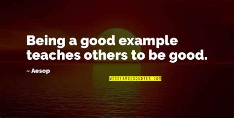 Good Example Quotes Top 100 Famous Quotes About Good Example
