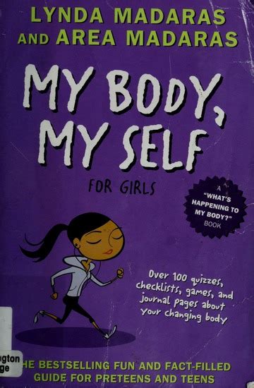 My Body My Self For Girls Lynda Madaras Free Download Borrow And