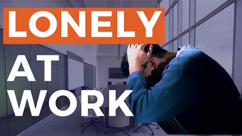 Lonely At Work Youre Not Alone Here Is How To Address It