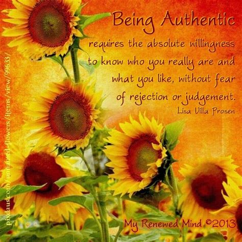 Being Authentic Authenticity Quotes Words Quotes