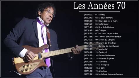 Les Années 70 ♫ Tres Belles Chansons Francaises Années 70 Youtube