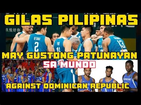 Gilas Pilipinas May Gustong Patunayan Sa World Cup August Meeting At Final Youtube