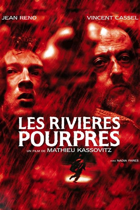 Les Rivières Pourpres Film Réalisateurs Acteurs Actualités