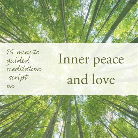 Inner Peace And Love Meditation Script Guided Meditation Audio