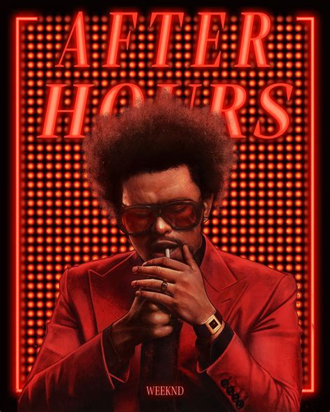 It embraces a distinct sentiment of disenchantment with the weeknd's current lifestyle and deviates. The Weeknd: After Hours Poster on Behance