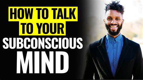 How To Talk To Your Subconscious Mind To Attract Anything You Want Fast