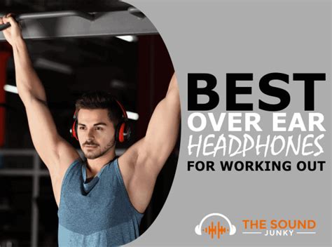 7 Best Over Ear Headphones For Working Out In 2022 You Will Love