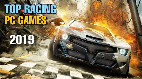 10 Best Racing Games On Pc 2019 2020 Youtube