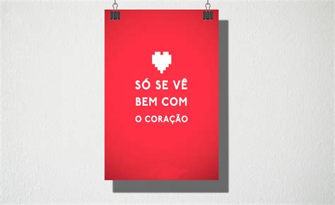 So Se Ve Bem Com O Coracao