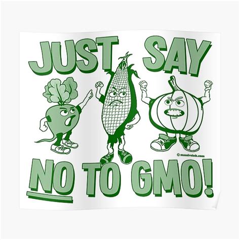 Say No To Gmo Original Design By Massive Ink Mike Jack Poster