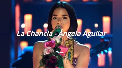 La Chancla Ángela Aguilar Letra Lyrics YouTube