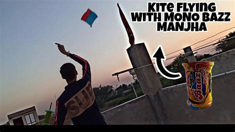 Kite Flying With Monobazz Manjha Best Manjha For Cut Other Kites 2020 Youtube