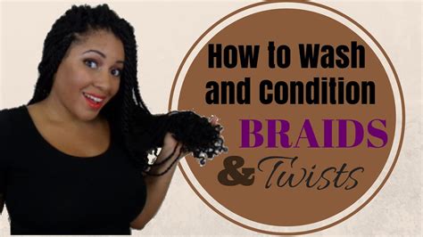 Your hair type is also a major factor in deciding how often to wash your hair. Box Braids & Twists | How to Wash, Condition & Fight Frizz ...