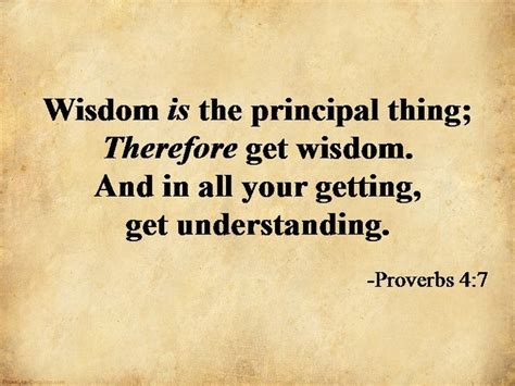 Proverbs 47 Proverbs 4 7 Holy Quotes Proverbs 4